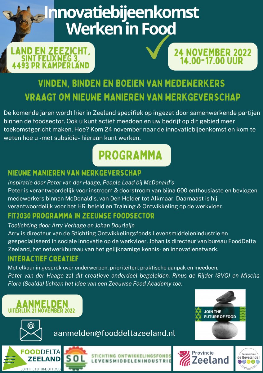 Uitnodiging - Innovatiebijeenkomst  👉Werken in Food👈 - mailchi.mp/4a8cd3833118/u…

Vinden, binden en boeien van medewerkers vraagt om nieuwe manieren van werkgeverschap. Kom naar onze innovatiebijeenkomst Werken in Food op 24 november 2022 in Kamperland