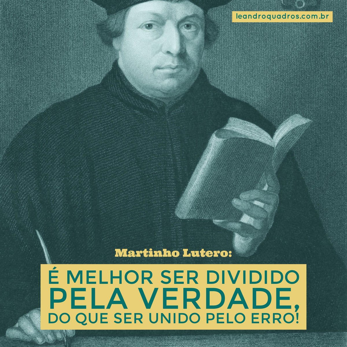 _leandroquadros's tweet photo. Hoje lembramos a #reforma #protestante! Esta frase de #Lutero continua atual! https://t.co/pPan3Tem92