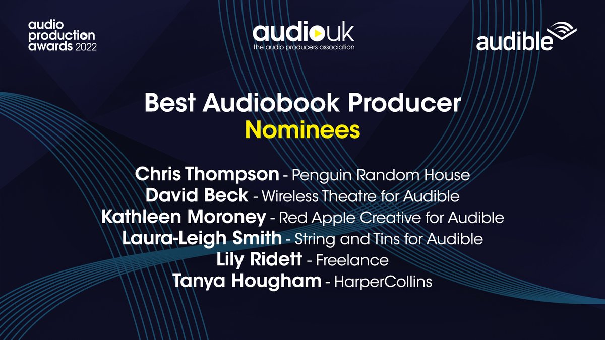 WeAreAudioUK's tweet photo. 📕 The nominees for BEST AUDIOBOOK PRODUCER are:

@ct_noise @PenguinUKBooks
@DavidBeck130 @WirelessTheatre @audibleuk
@KEMoroney @RedAppleTweets @audibleuk 
@lauraleighsmith @stringandtins @audibleuk
Lily Ridett
Tanya Hougham @HarperCollinsUK 

#APAs2022 https://t.co/2oBFJh7swP