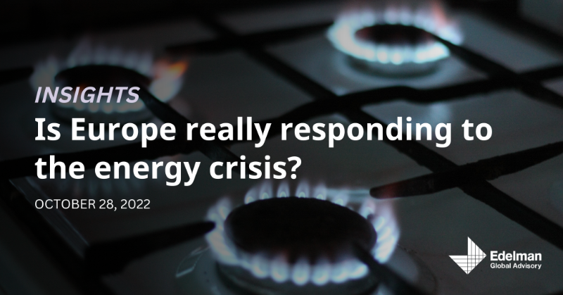 EdelmanBXL's tweet photo. As gas prices surge across Europe, govts are enacting measures to mitigate the repercussions of the crisis. Continued adverse circumstances will make the next few months a test of the resilience and solidarity of the European energy network. @Edelman_EG #EnergyCrisis