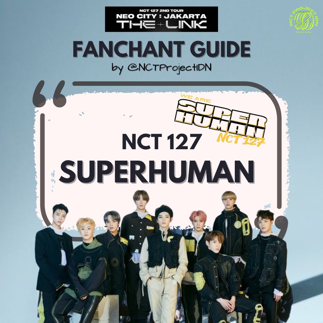 nctprojectidn's tweet photo. [FANCHANT GUIDE NCT 127 THE LINK in JAKARTA by @nctprojectidn]

Sijeuni🌱 Sudah hafal fanchant SUPERHUMAN buat The Link in JKT belum? yuk hafalin Fanchant Guide yang kami buat ini😌

Kita fanchant bareng yang kenceng ya pas The Link in Jakarta nanti!

#nctprojectidn #NCT127 #Kpop https://t.co/m1zYprynjU