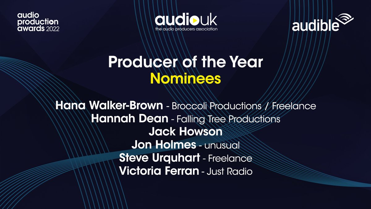 ⭐️The nominees for PRODUCER OF THE YEAR are:

@HWalker_Brown @BroccoliContent
@hannahsdean @FallingTreeProd
@jackshowson
@jonholmes1 @weareunusual_
@listentosteve
@Radio_Vicky @JustRadioLtd

#APAs2022