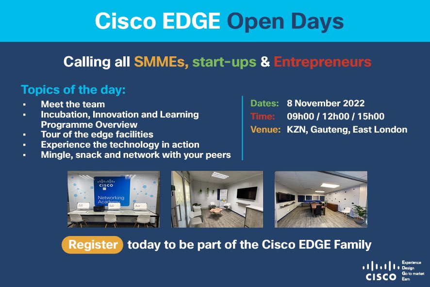 Want to know more about our #Cisco EDGE Program?
Register on link below to attend our EDGE Centre Open Day on Tuesday, 8 Nov. 

We have 3 sessions for you to choose from, DO NOT MISS OUT! 

evolve.eventoptions.co.za/register/cisco…

#Entrepreneur 
#smmes 
#startup 
#ICT