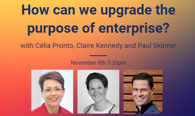 Join us on Nov 8th to explore the question 'How can we upgrade the purpose of enterprise?' with <a href="/iPaulSkinner/">Paul Skinner</a> author of The Purpose Upgrade, <a href="/celiapronto/">Celia Pronto</a> MD of Love Home Swap and Claire Kennedy.

Register for your free ticket us02web.zoom.us/webinar/regist…

#business #ClimateCrisis