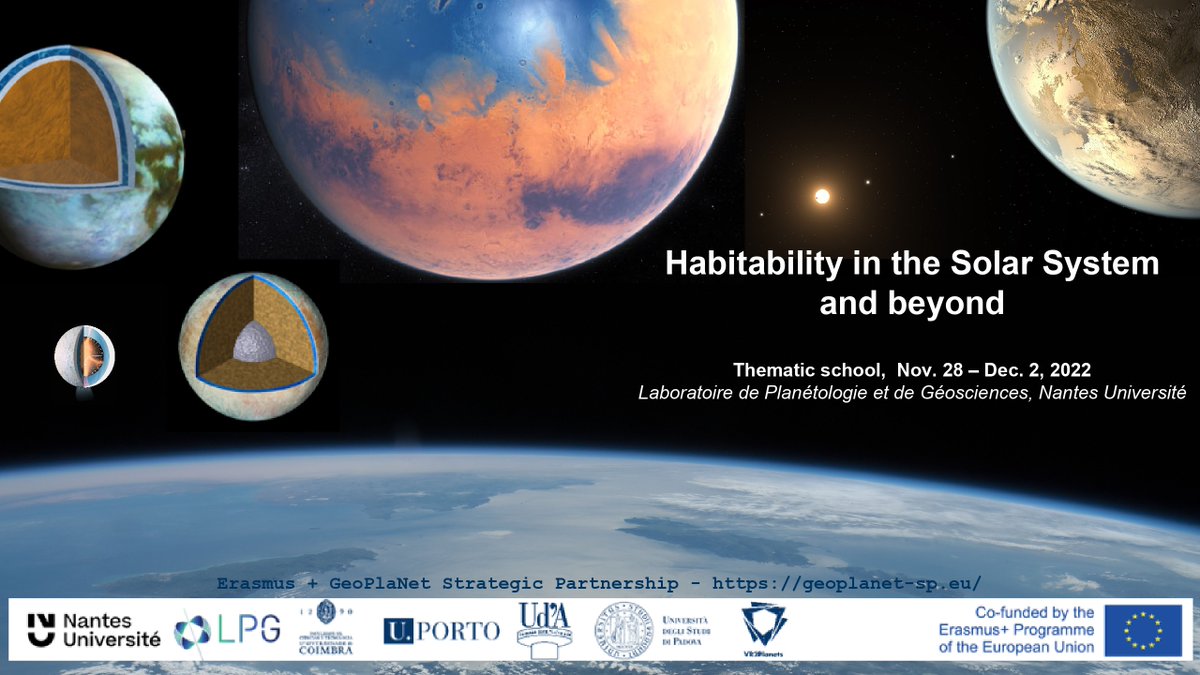 ProjetGeoPlaNet's tweet image. &quot;Habitability in the Solar System and beyond&quot;: a winter school organised at/by @LPG_Lab (Nov 28 -Dec 2). Lectures, field trip,practicals for Members of the Partnership: Master, PhD, Post-docs and researchers. @FacSciencesNtes @univUda @UnivdeCoimbra @UPorto @UniPadova @VR2Planets