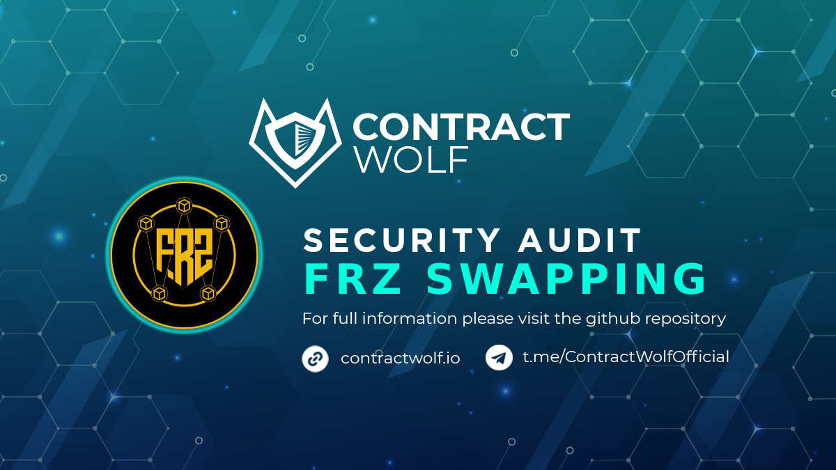 contractwolf_io's tweet photo. ContractWolf gladly announces the final report of smart contract audit for @frzswap 

Request a quote
https://t.co/yIBMxxr42G

Check the full report 
https://t.co/NqQvi0MKsf

#ContractWolf #SmartContract #SecurityAudit https://t.co/u4LSq0JbIS