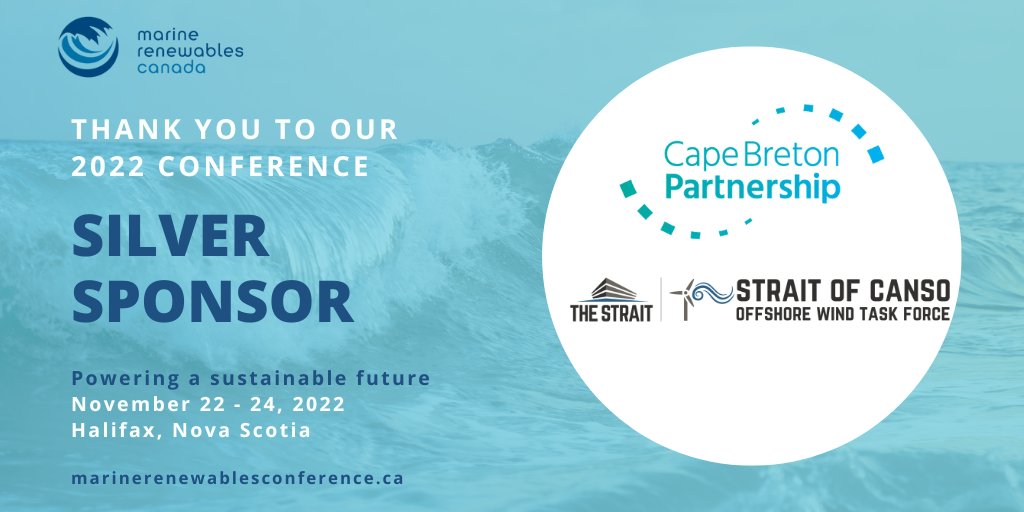 Welcome to #MRC2022 Silver Sponsor @cbpartnership & Strait of Canso Offshore Wind Task Force! We are very grateful for your support in making this event happen. Thank you!! marinerenewablesconference.ca