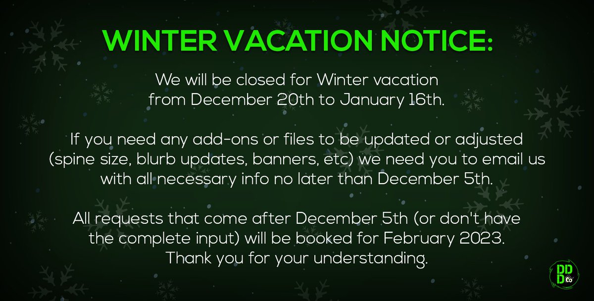 WINTER VACATION NOTICE:
We will be closed for Winter vacation from December 20th to January 16th.

If you need any add-ons or files to be updated or adjusted (spine size, blurb updates, banners, etc) we need you to email us with all necessary info no later than December 5th.