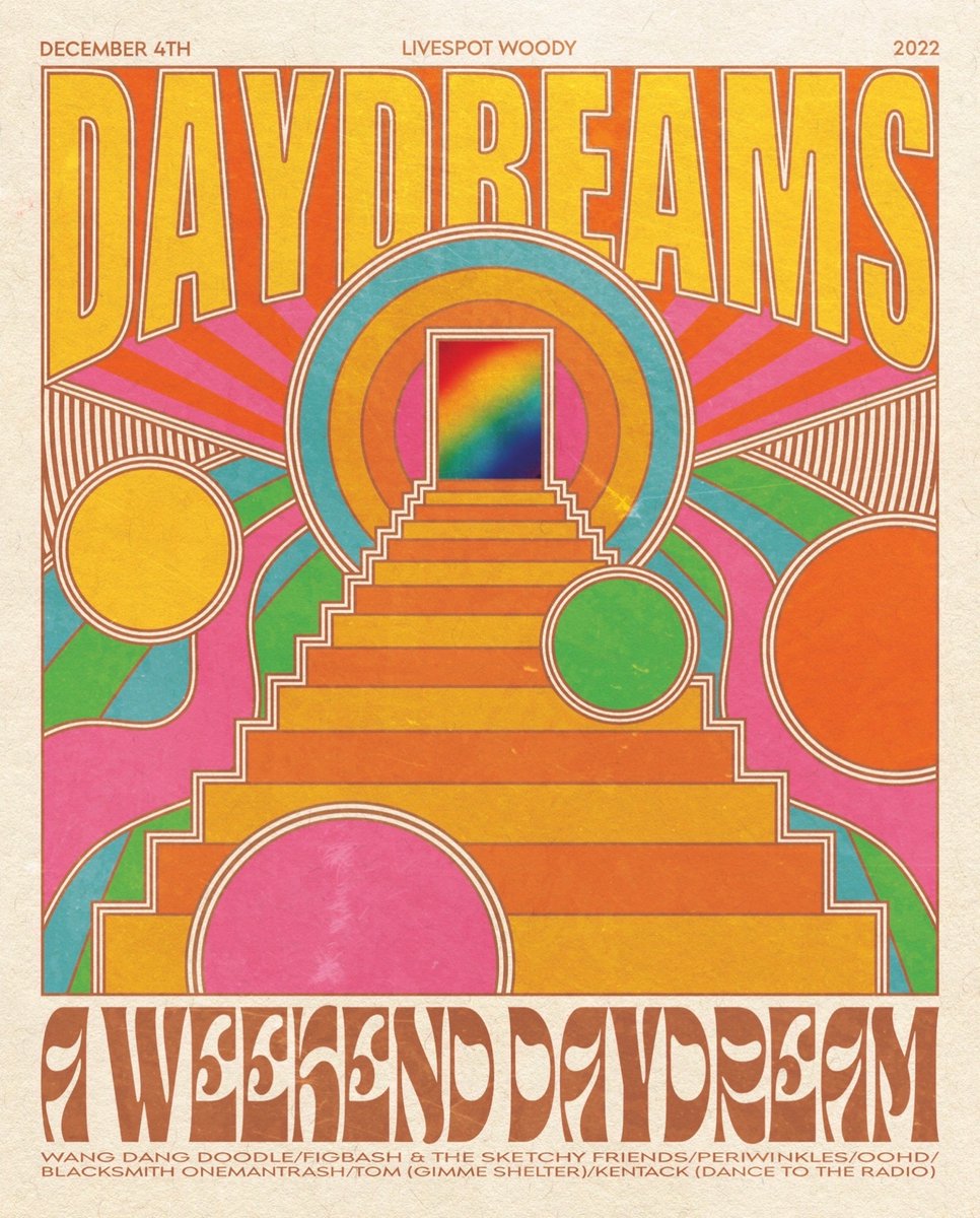 OOHD15's tweet photo. figbash &amp; the Sketchy friends presents

『Daydreams』

2022年12月4日(日) 
OPEN16:00 START16:30 CLOSE21:00

Ticket 
¥2,000+1drink
※18歳以下チケット代無料+1drink https://t.co/w3ZVGVmBUr