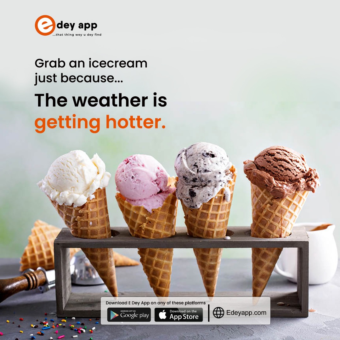 If you've been looking for an excuse to indulge in your favourite icecream flavor, this is it!
Download E dey app or simply visit Edeyapp.com to order from your favourite vendors.
Halloween #MUNWHU Burna SHEGGZ THEMAINDEAL Manifesto Maguire Afenifere #MondayMotivation