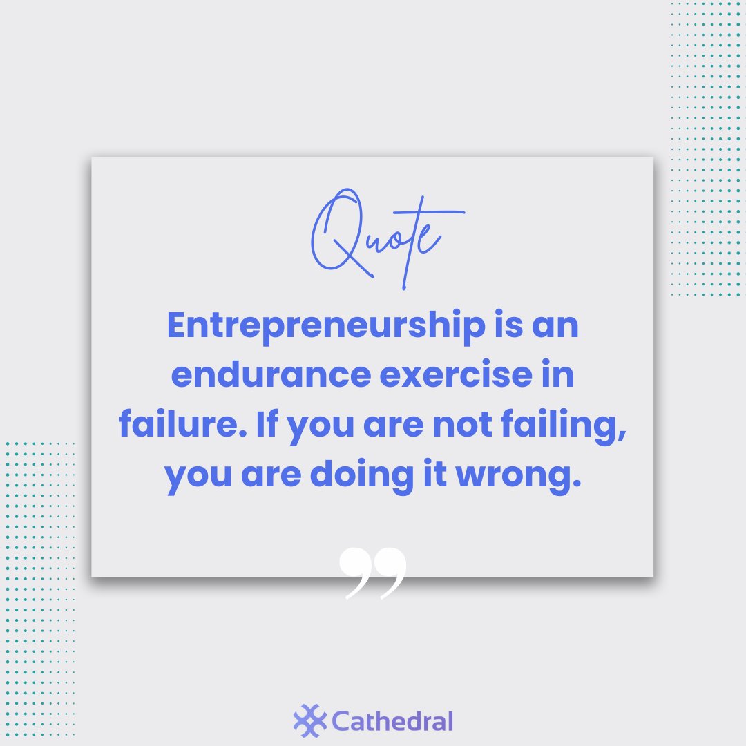 CathedralPay's tweet photo. Failure is a necessary part of #entrepreneurship; it is inevitable. If you are not failing, you are doing it wrong. Accepting this, allow us to help you succeed. #CathedralPayments offers the perfect solution to keep your business running smoothly.

 #business #hustle #goals https://t.co/g4l2qyoAAe