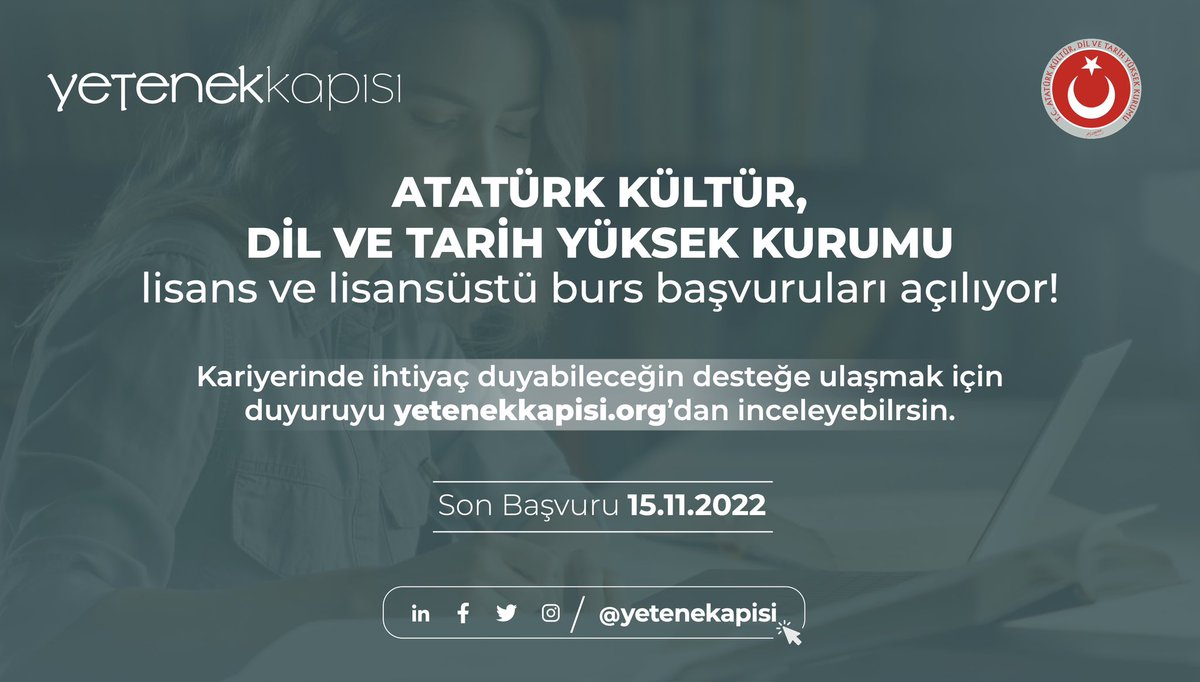 Lisans ve lisansüstü burs başvuruları açılıyor! 

<a href="/TcYuksekKurum/">Atatürk Kültür, Dil ve Tarih Yüksek Kurumu</a> Sosyal ve Beşerî Bilim alanlarında öğrenim gören öğrencilere burs desteği sağlıyor. Duyuru detaylarına yetenekkapisi.org’dan ulaşabilirsin. @tccbiko

🗓 Son Başvuru: 15 Kasım 2022
🔗 yetenekkapisi.org