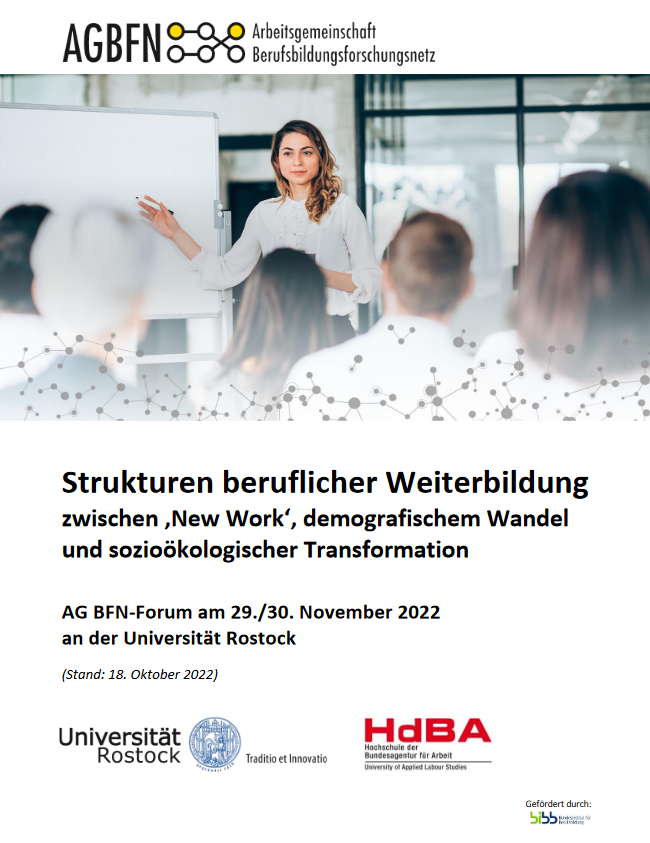 M__Kohl's tweet photo. Am 29./30. November 2022 richten die #HdBA und @unirostock das #AGBFN Forum "Strukturen beruflicher Weiterbildung - zwischen 'New Work', demografischem Wandel und sozioökologischer Transformation" aus. Anmeldung & Infos unter https://t.co/cSi2dY0B2B #Weiterbildung https://t.co/onKEMNgKMM