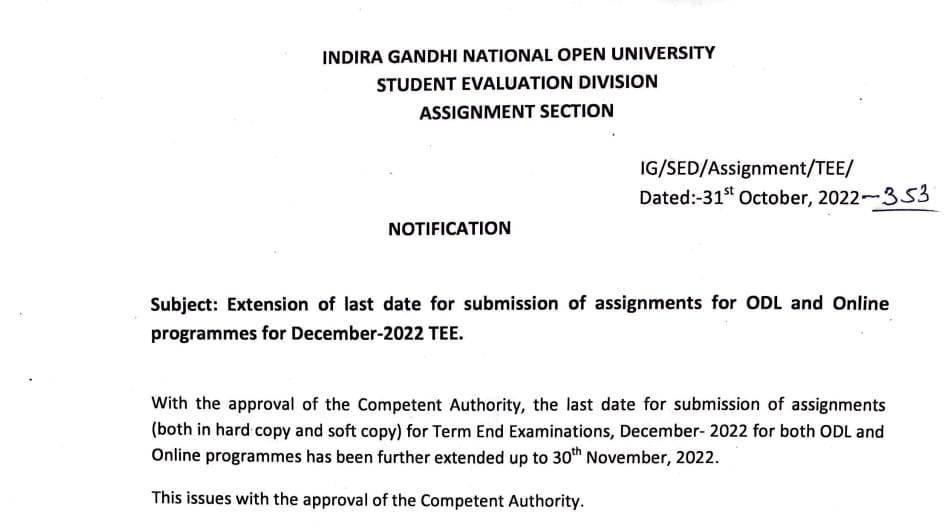 OfficialIGNOU's tweet image. Extension of Last Date for Submission of Assignments for December- 2022 TEE