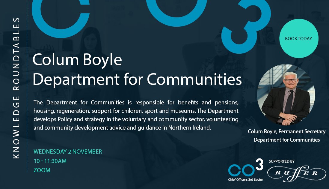 #CO3 Members don't miss the chance to hear from Colum Boyle, Permanent Secretary, <a href="/CommunitiesNI/">Communities NI</a>  and ask him your questions on 2 November.

Last chance to book today: bit.ly/3segGaN