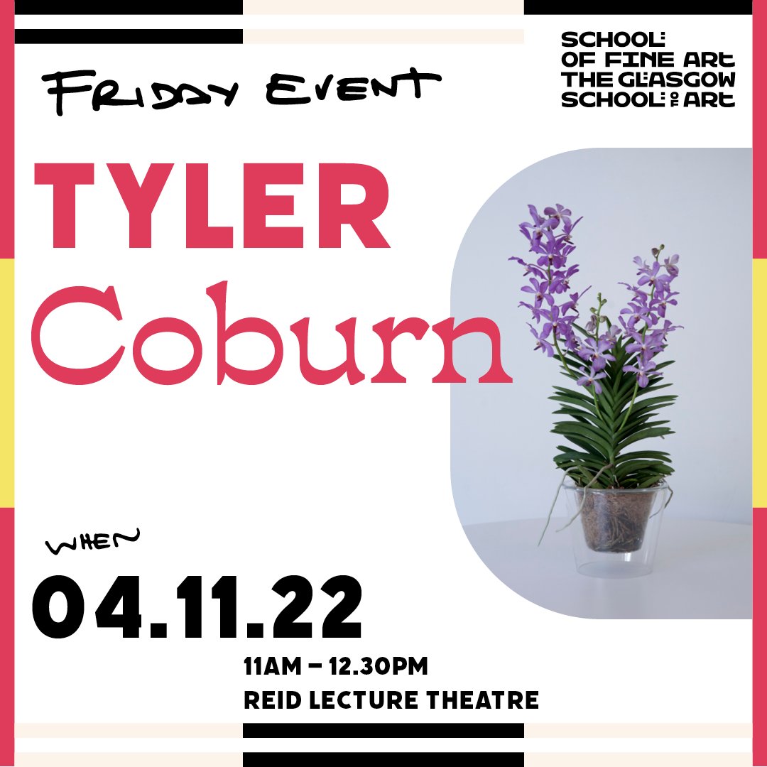 sofafridays's tweet image. This week's event:

TYLER COBURN, 4 November, 11am – 12.30pm  

Reid Lecture Theatre  and online. Non-gsa attendees must register for a ticket: eventbrite.co.uk/e/friday-event…

See you there!