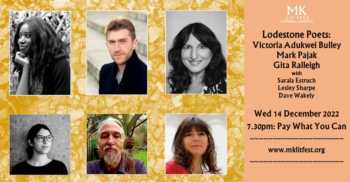 Wed 14/12: <a href="/LodestonePoets/">Lodestone Poets</a> return with <a href="/storyvilled/">Gita Ralleigh गीता</a> and <a href="/tseliotprize/">T. S. Eliot Prize</a> nominees Mark Pajak &amp; <a href="/victoriaadukwei/">naa adukwɛi</a> + @saralaestruch <a href="/lesleyksharpe/">Lesley Sharpe</a> &amp; <a href="/theverbalist/">Dave Wakely</a>
Book (free): mklitfest.org/lodestone-poet…
 #poetry #poets <a href="/FaberBooks/">Faber Books</a> <a href="/JonathanCape/">Jonathan Cape</a> 
 <a href="/brokensleep/">Broken Sleep Books</a> <a href="/CultureMK/">CultureMK</a> <a href="/WestburyArts/">Westbury Arts Centre</a>