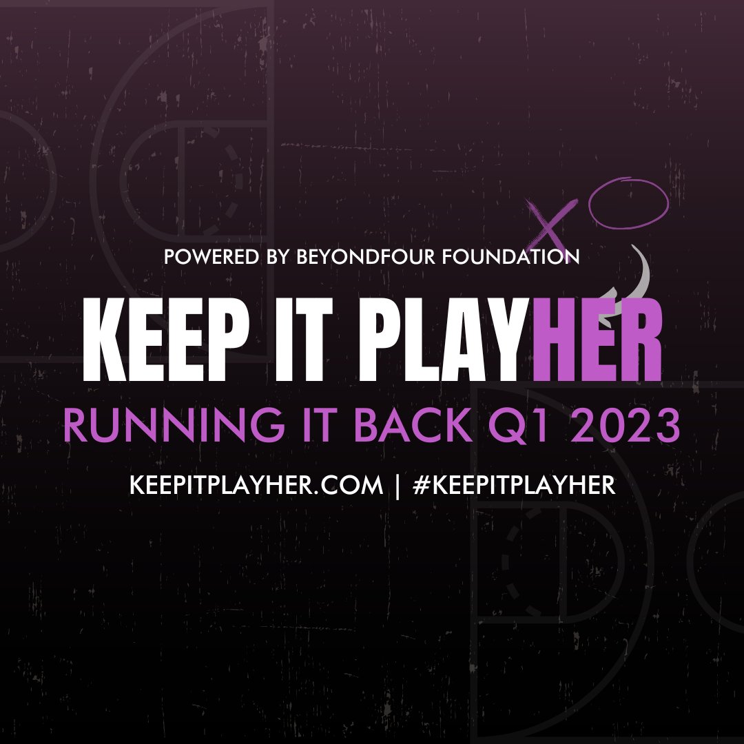 Let's run it back! Q1 2023.

#KeepItPlayHER #BeyondFour

beyondfour.org/news | keepitplayher.com