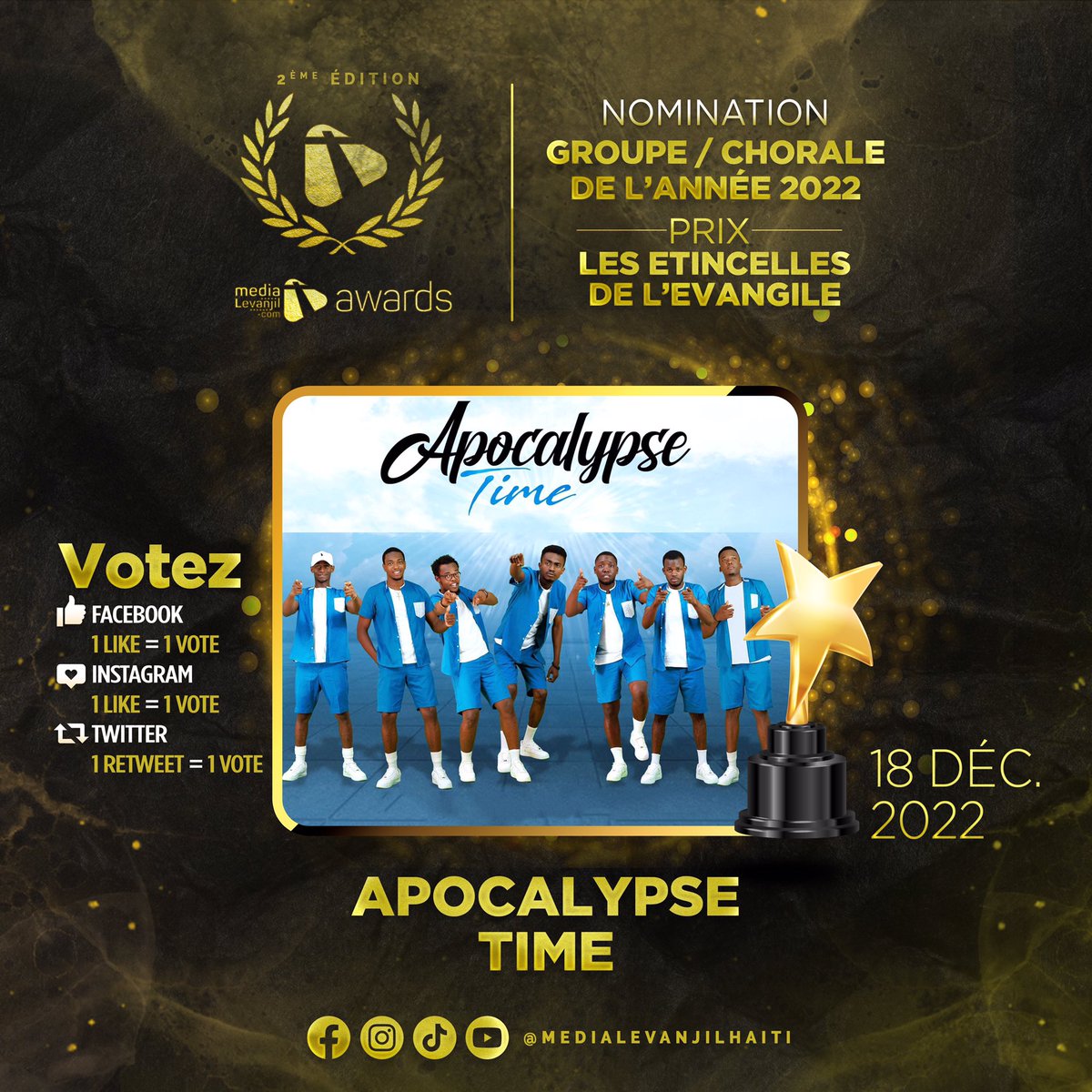 MediaLevanjil's tweet photo. << Groupe ou Chorale / Prix Les Étincelles de l’Évangile  >> Apocalypse Time
Chak “like” se yon “Vòt”
Lèw vote, ou ankouraje. 
Ou montre sitou ke ou konn apresye. 

Pa bliye ou ka fè sa sou tout rezo #MediaLevanjil yo:
Facebook | Instagram | Twitter

#MLA22 #Vote #Ankouraje https://t.co/boZfteRMxI