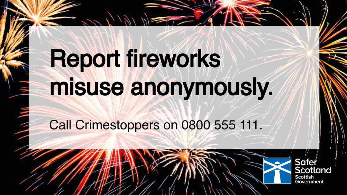 Firework misuse can have a harmful impact on communities in Scotland. Report misuse anonymously by calling Crimestoppers on 0800 555 111.
More fireworks safety advice here:  bit.ly/sfrs2022
#FireworkSafety