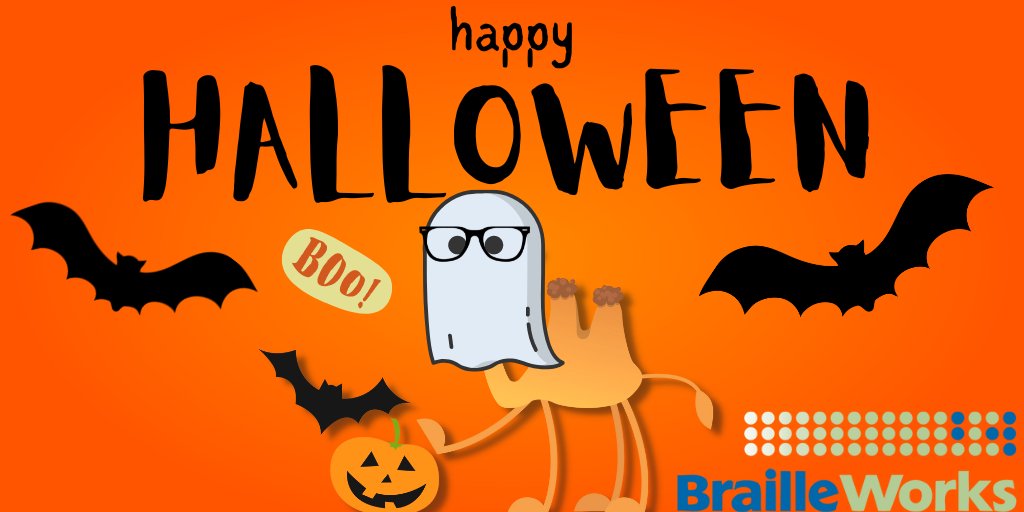 Happy Halloween from Seymour and the Team at Braille Works! 🎃