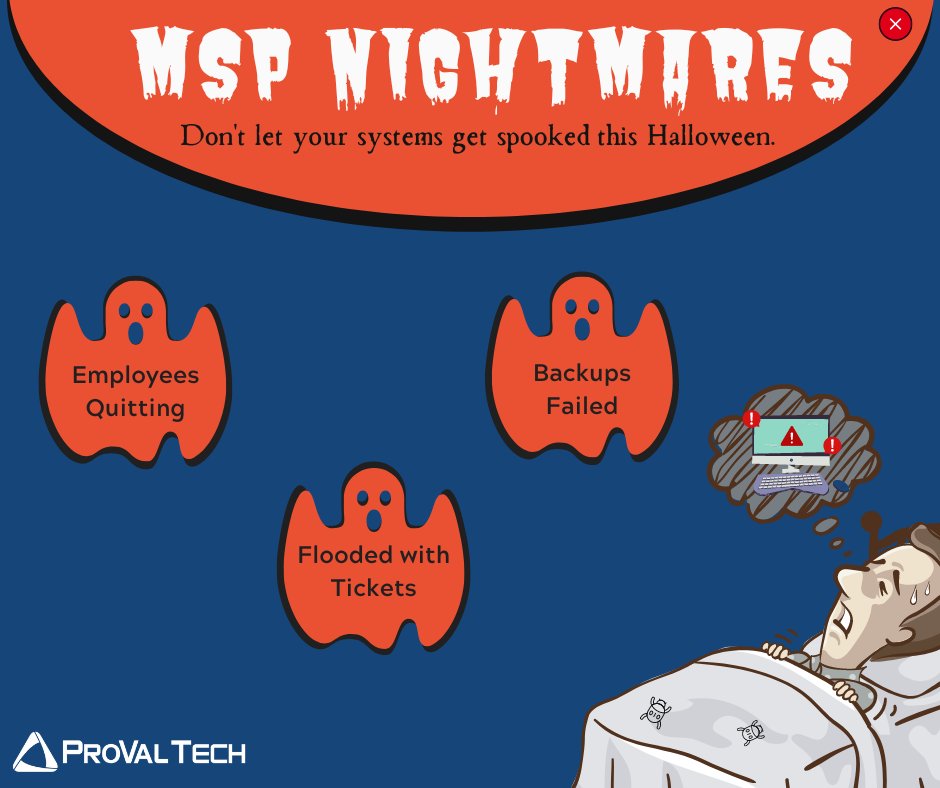 provaltech's tweet photo. Don't let your systems get spooked this Halloween... 

See how ProVal Tech can help your MSP: https://t.co/3H3pyHBfzT 

#provaltech #msp #connectwise #automate #kaseya #vsa #rmm #nocservices #24x7monitoring #backups #disasterrecovery #experts #tech #it https://t.co/Z5t5MFfvqI