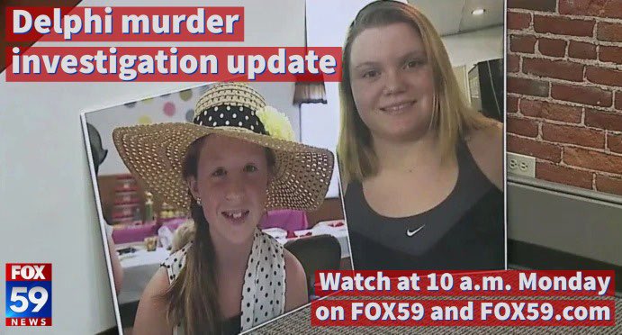 HAPPENING THIS MORNING: News conference set for 10am TODAY on new developments in #Delphi murders of Abby Williams & Libby German. We also expect to learn more about the man arrested in connection to the investigation. @FOX59 will air event live on air & online.