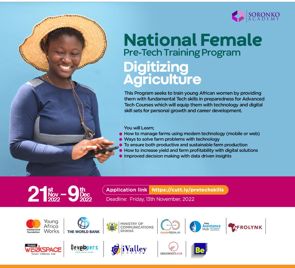 GrassRoots Hub (@grassrootshubgh) on Twitter photo Are you an unemployed female aged 18 to 35 years looking for your next life-changing opportunity?
Apply for this Free 3 weeks training program on Digitizing Agriculture by in partnership with <a href="/GhanaTechLab/">Ghana Tech Lab</a> <a href="/SoronkoF/">Soronko Foundation</a>.
Apply using the link below: cutt.ly/pretechskills
See 👇 Are you an unemployed female aged 18 to 35 years looking for your next life-changing opportunity?
Apply for this Free 3 weeks training program on Digitizing Agriculture by in partnership with <a href="/GhanaTechLab/">Ghana Tech Lab</a> <a href="/SoronkoF/">Soronko Foundation</a>.
Apply using the link below: cutt.ly/pretechskills
See 👇