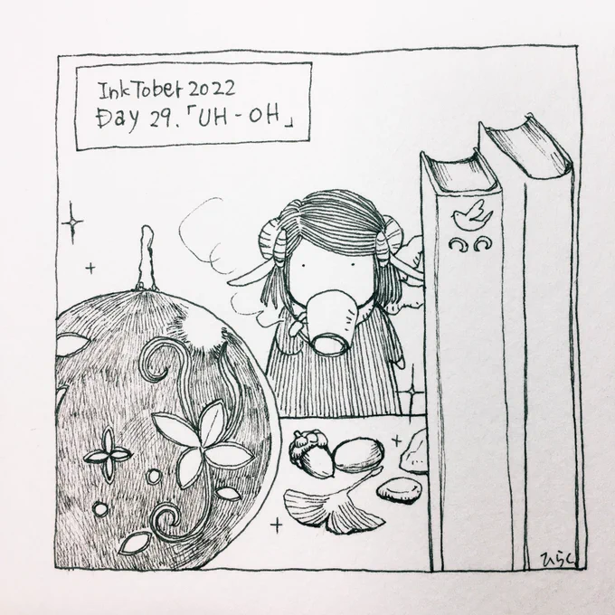 10/29: UH-OH
お気に入りの棚を眺めて満足する時間。
Time to be satisfied with looking at my favorite shelf.
 #inktober2022  #inktober2022day29 #Pavot  #ペン画

 「UH-OH」…小さな間違いで発する言葉。「あらら」「おっと」

「今じゃないですか」 