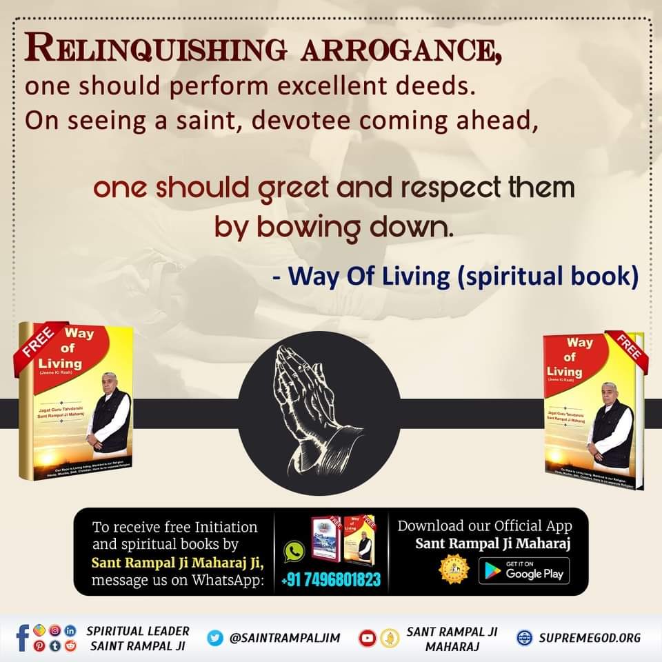 GarimaGeetaKi's tweet image. Relinquishing arrogance, one should perform excellent deeds. 
On seeing a saint, devotee coming ahead, one should greet and respect them by bowing down.
@SaintRampalJiM
#SantRampalJiMaharaj
#NationalUnityDay2022