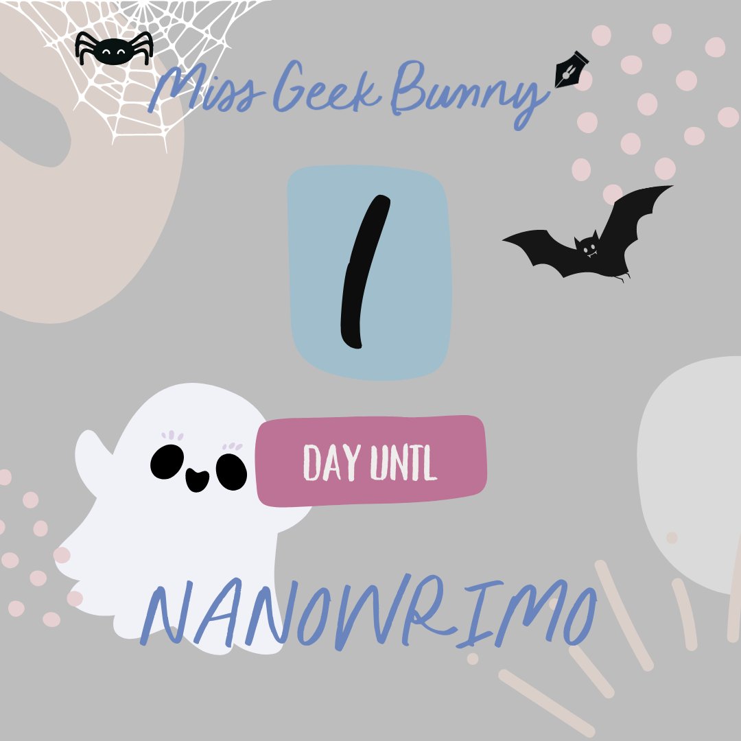 MissGeekBunny's tweet photo. It is officially the final day of #preptober! Its time for last minute outlines, character sheets and snacks. What is your main character going to dress up as for Halloween? #amwriting #Nanowrimo https://t.co/61kqvIZ2pF