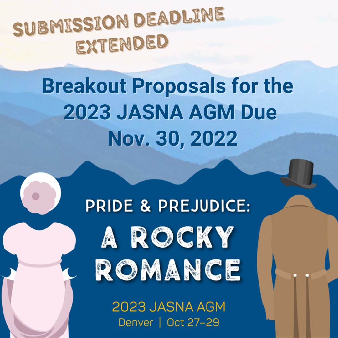 2023 AGM “CALL FOR PAPERS” DEADLINE EXTENDED TO NOV 30. Thinking about submitting a breakout proposal for JASNA's 2023 conference on PRIDE AND PREJUDICE in Denver? There’s still time! Get topic and submission details: jasna.org/agms/denver202…

#JaneAusten #PrideandPrejudice #jasna