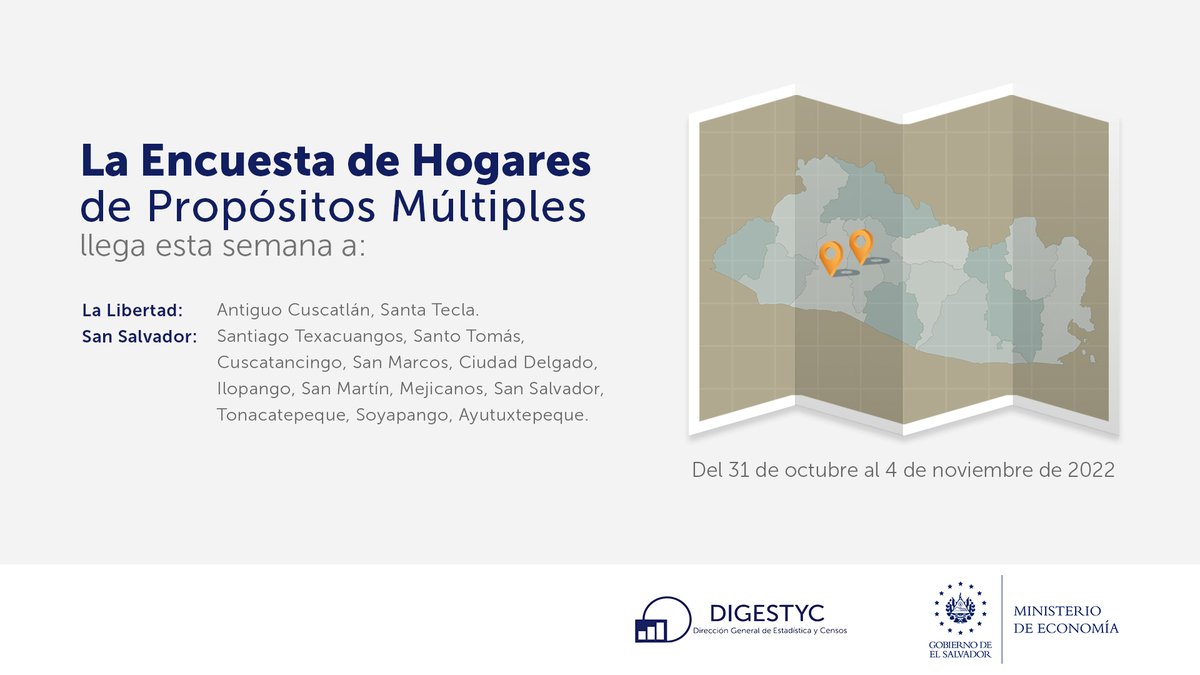 EconomiaSV's tweet photo. 📢 Del 31 de octubre al 4 de noviembre, equipo de #DIGESTYC recabará datos socioeconómicos y demanda turística interna, a través del mapeo y encuestas:
✅Hogares de Propósitos Múltiples #EHPM
✅MITUR

Del 31 de octubre al 6 de noviembre:
✅Uso del Tiempo

👇Conoce los detalles: https://t.co/iyRfuwxYIG