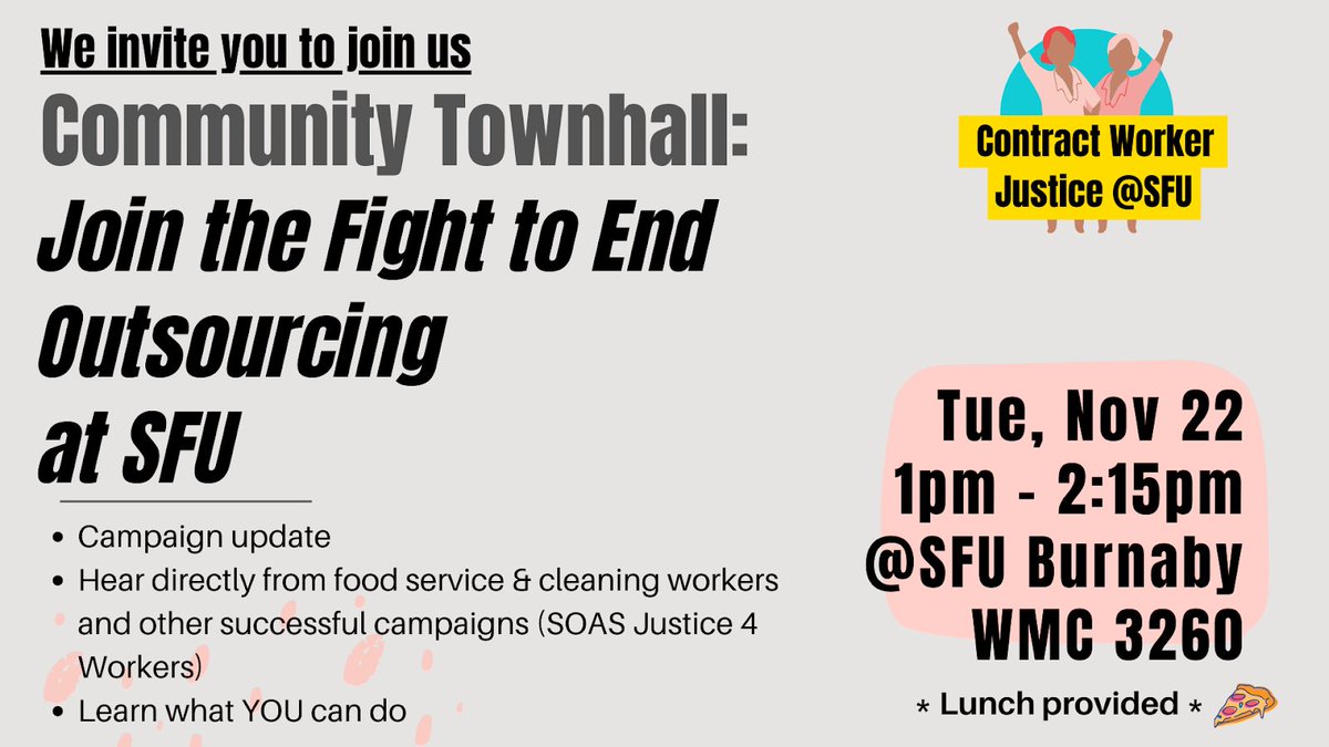 cwj_sfu's tweet photo. Community townhall: Join the fight to end outsourcing at SFU! Hear from food service &amp; cleaning workers about working conditions and how support their fight
Tue, Nov 22 1:00-2:15 pm
WMC 3260
Free lunch 🍕
Optional RSVP: https://t.co/ced9arbzA4 https://t.co/aDRe66sf28