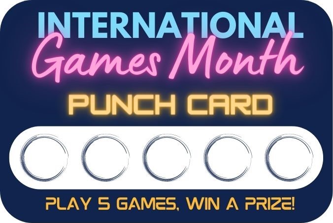 🎮Have you been participating in International Games Month? 

🏆5 wins a prize! Get a 'punch' from Library staff each day you play a game in the Library! 
#internationalgamesmonth