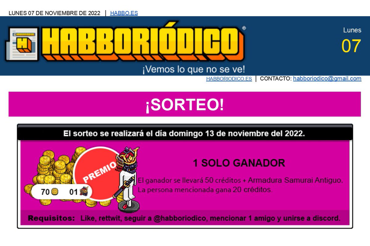 🥳 SORTEO 🎁 Premio: 70c + Armadura Samurai Antiguo

Requisitos para participar:
1. Like
2. Rettwit
3. Seguir <a href="/habboriodico/">Habboriódico</a>
4. Mencionar a 1 amigo (gana 20c)
5. Unirse al servidor de discord: discord.gg/5KcNARg8FB

El sorteo se realiza el 13/11/2022

#HABBORIÓDICO
#SORTEO