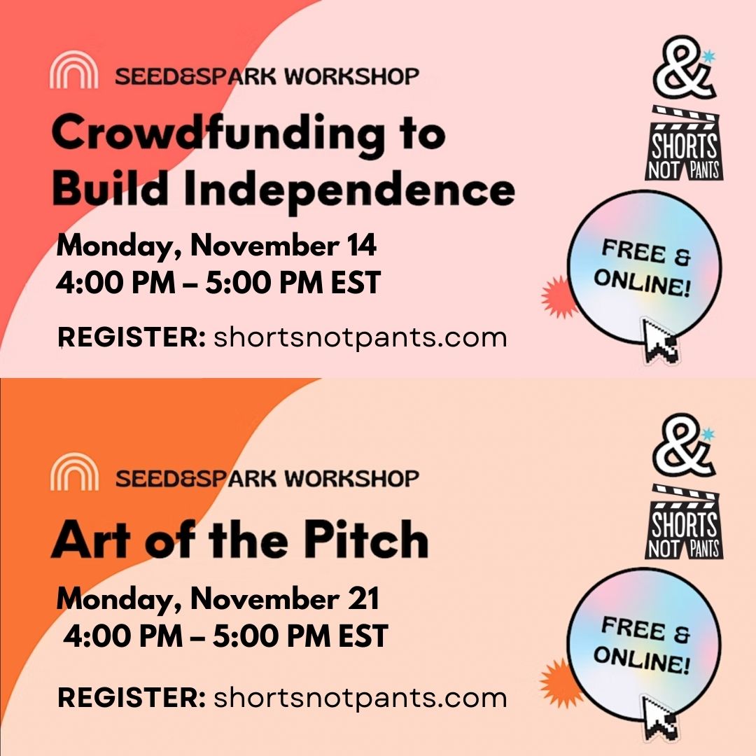 Our first workshop with @seedandspark is one week away! - Save your spot and join us! shortsnotpants.com/2022/10/28/see…