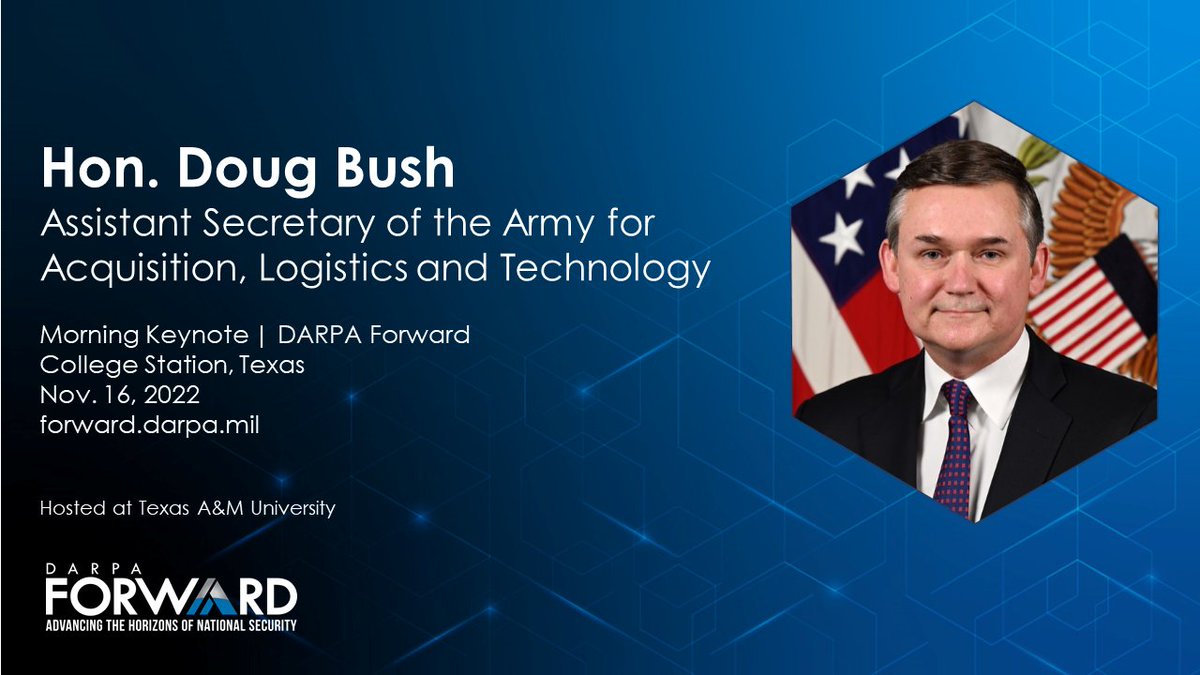 DARPA's tweet photo. Join us next week in College Station, TX, for #DARPAForward! The lineup includes a keynote from Assistant Secretary of the Army for Acquisition, Logistics and Technology, Doug Bush. Register by 11/8 to join virtually. In-person registration closed. More: https://t.co/oYPxCWGDEw https://t.co/JPx8qrYoYd