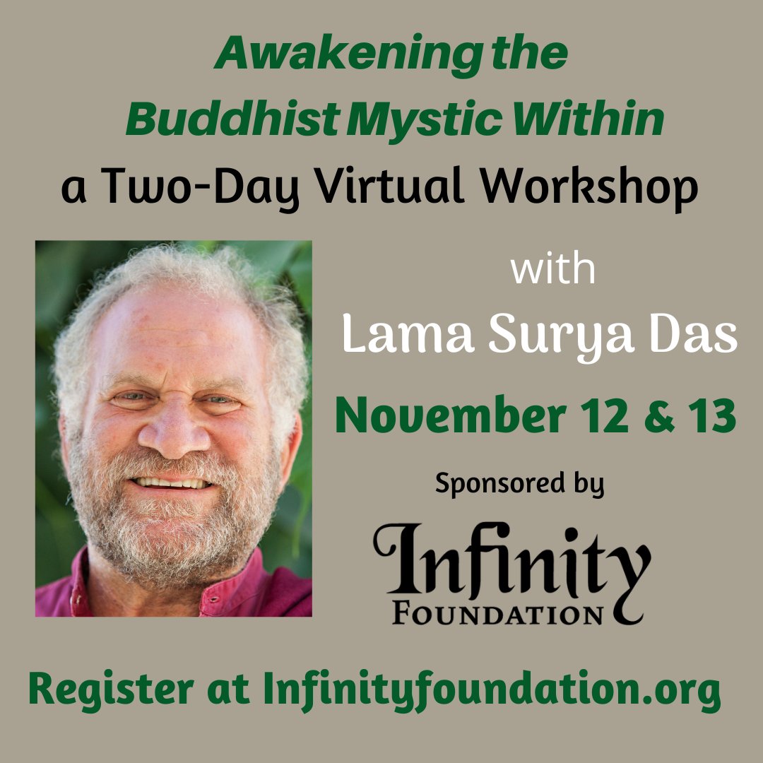 LamaSuryaDas's tweet photo. Join my 2 day Virtual Live weekend workshop with #InfinityFoundation on “Awakening the Buddhist Mystic Within,” Nov. 12 &amp; 13. https://t.co/VrDgbiZYAL
#LamaSuryaDas #Dzogchen #Meditation #MeditationRetreat #Mindfulness #Mystic #Buddhism #SelfInquiry #AwakeningtheBuddhaWithin https://t.co/F5TfPw1Xxb