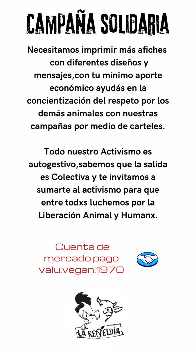 Lanzamos nuestra colecta solidaria. Podés hacer tu aporte,todo suma. Nuestro Activismo es todo autogestión. 
#ColectaSolidaria #Activismo #Veganismo #Antiespecismo #LaSalidaEsColectiva #LaReveldia