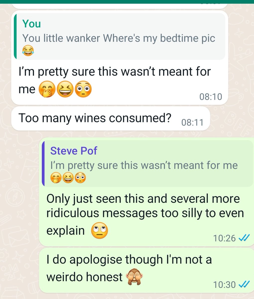 When you send a text saying Hey you little wanker wheres my bedtime pic? To Steve pof who you haven't even dated yet instead of Steve bumble whom you have.