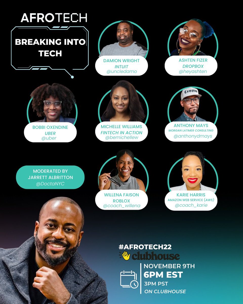 Join us on @clubhouse 11/9 at 6pm ET for <a href="/AfroTech/">AfroTech</a>: "Breaking Into Tech" moderated by me, @DoctaNYC with:

Damion Wright
@heyashten 
Bobbi Oxendine
@bemichellew
<a href="/anthonydmays/">Anthony D. Mays</a>
 <a href="/coach_willena/">Lena</a>
 <a href="/coach_karie/">Karie Harris</a> 
Set reminder here🔗:bit.ly/3DKOyBo
#AFROTECH22 #BlackTechTwitter