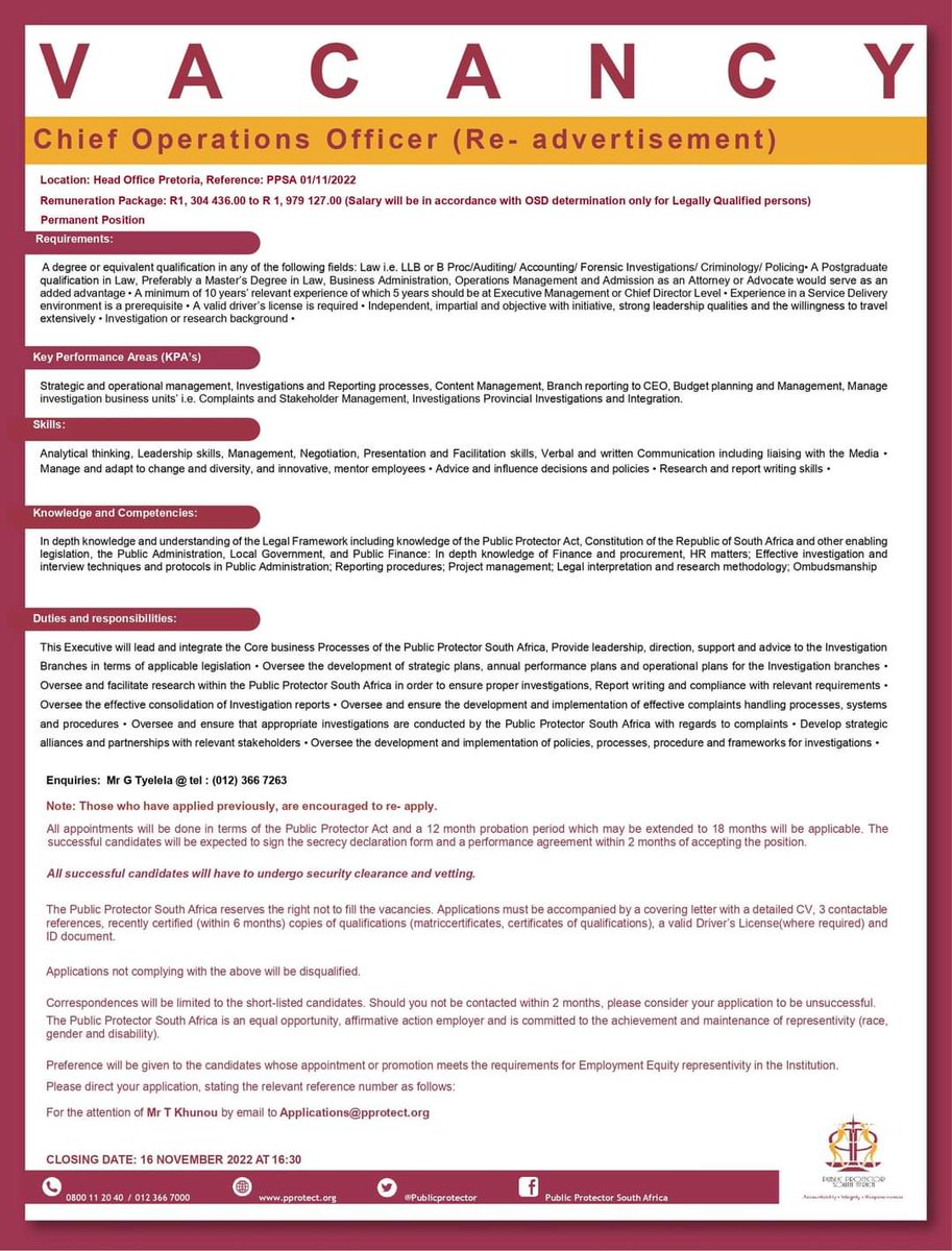 Chief Operations Officer

Public Protector SA

Closing Date 16 November 2022

Refer to pictures 

Like and follow the page