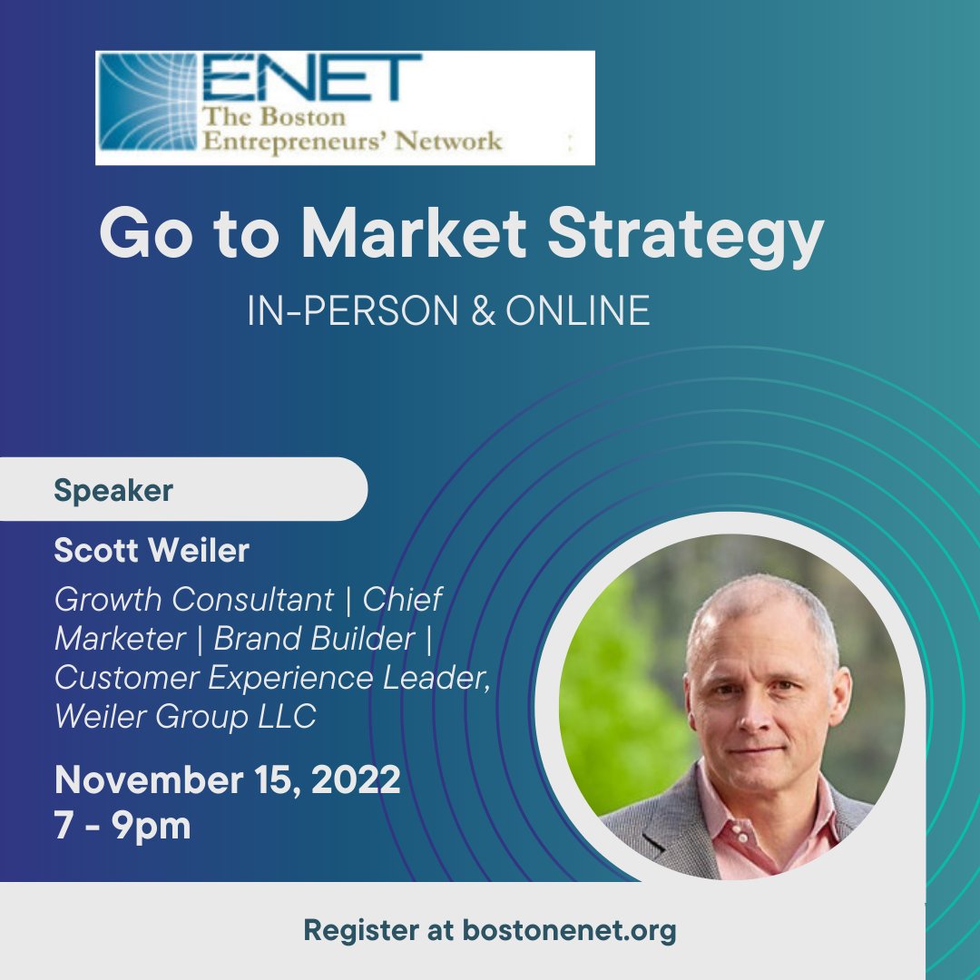 BostonENET's tweet photo. Join ENET Tue, Nov 15 in-person or online to hear expert speaker Scott Weiler discuss Go to Market Strategy @CIC, Cambridge, MA. RSVP https://t.co/sHyv5YB3bp #enet3206 #startupevent #Boston #marketstrategy #startups #companystructure #marketingtools #bootstrapping @eMinutePITCH https://t.co/uVVfP6bKF6
