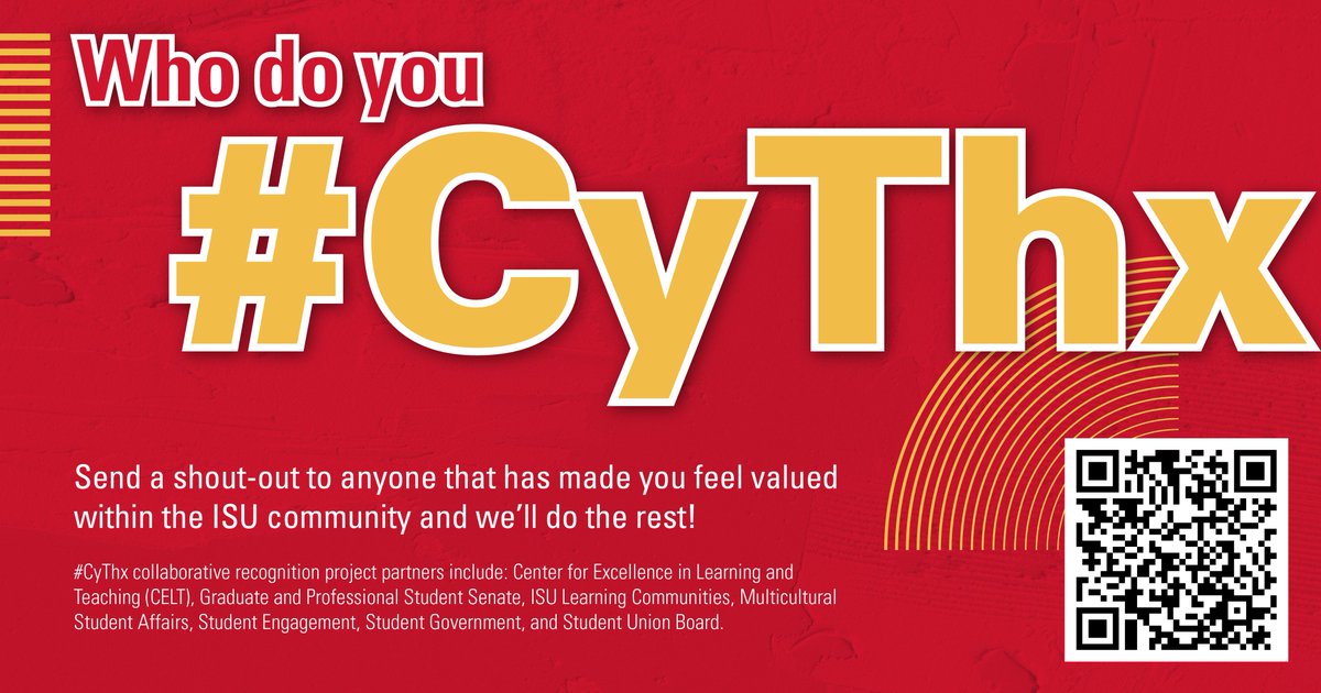 We encourage all Cyclones to send a shout-out to anyone you appreciate at Iowa State! Go to bit.ly/cythx to participate.

Your gratitude will remain anonymous, but your #CyThx honoree will receive an email with your message (opt) and an acknowledgment on the web page.