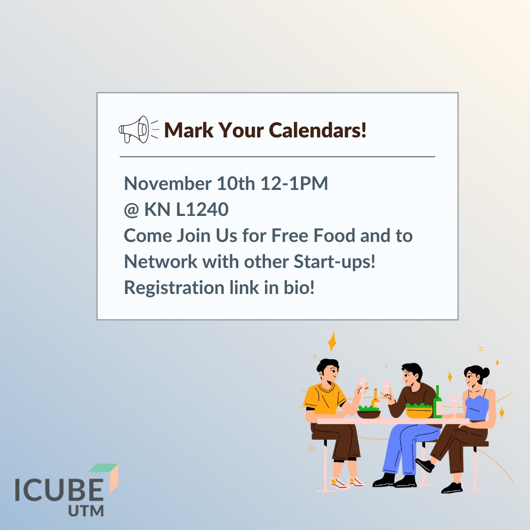 ‼️We are hosting a lunch social for start-ups to network and eat😋

November 10th 12-1PM
@ KN L1240

There will be free food provided! Just complete the registration form

🗓️Deadline to register: Nov 8th, 5PM

*Event participants limited to ICUBE members and startups