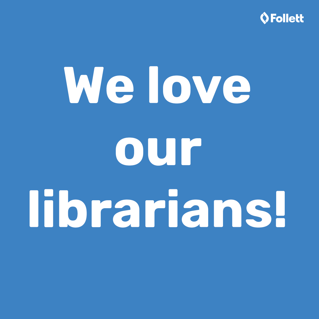 FollettSoftware's tweet image. Just a reminder on this Monday ❤️ 😘