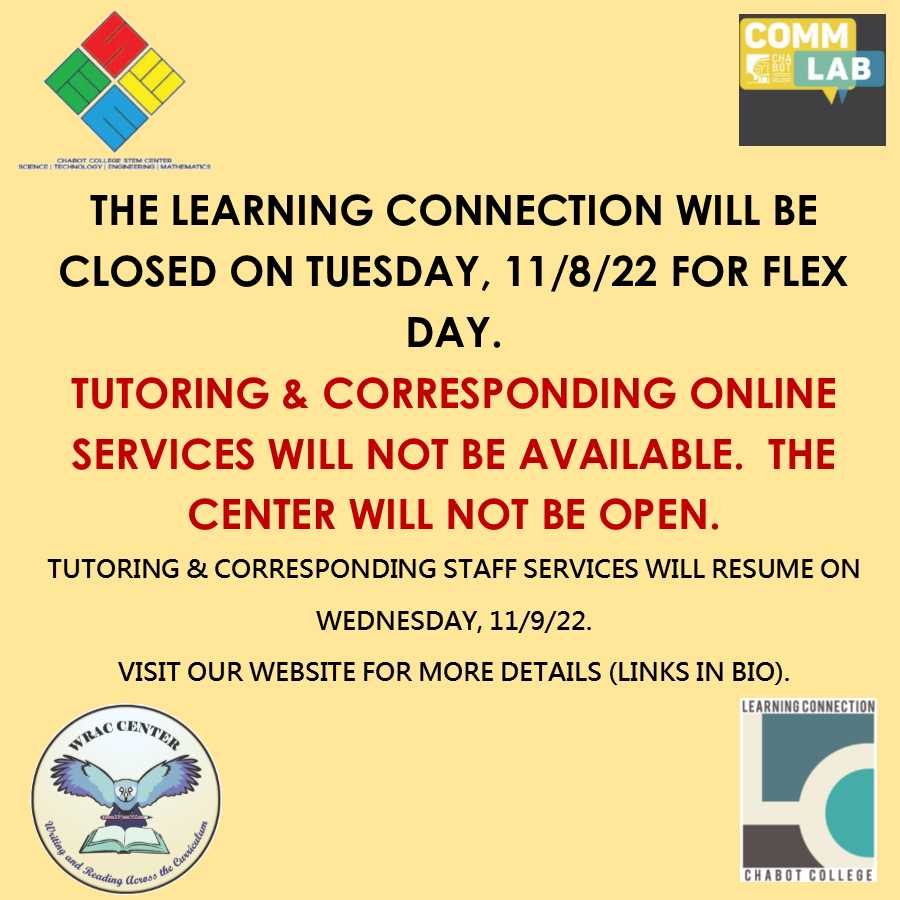 Chabot_LC's tweet image. We're closed tomorrow for Flex Day.

#chabotcollegelearningconnection #chabotlearningconnection #learningconnection #chabotcollegecommlab #chabotcommlab #commlab #chabotcollegestemcenter #chabotstemcenter #stemcenter #chabotcollegewraccenter #chabotwraccenter #wraccenter