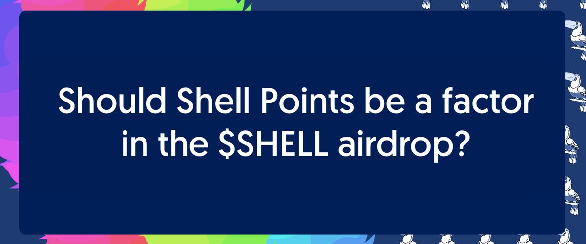 ShellProtocol's tweet photo. 🗳️ Our first airdrop vote is here. Should Shell Points be a factor in the $SHELL airdrop?

🪂 Use your toucans and make your choice: https://t.co/q2fsdX5AIz https://t.co/8IjOdwVQyO