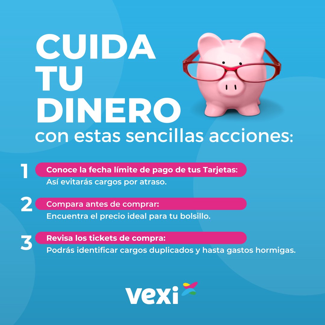 veximx's tweet photo. Sigue estos #VexiTips para cuidar tus finanzas y cuéntanos qué otra acción recomiendas…👇🏽👇🏽 https://t.co/Qktu25qLud